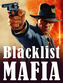 Blacklist Mafia (2024|Рус)