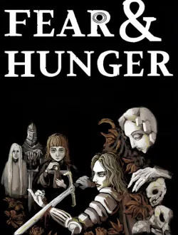 Fear and Hunger (2018-24|Рус|Англ)