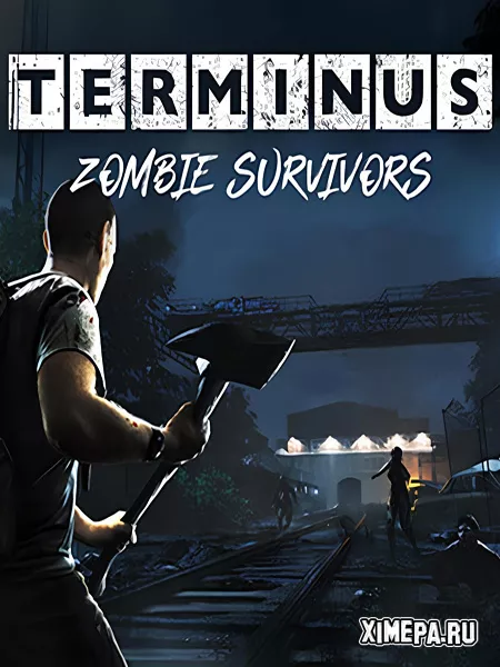 Terminus: Zombie Survivors (2024|Рус)