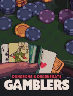 Dungeons & Degenerate Gamblers (2024|Рус)