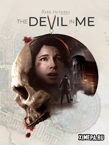 The Dark Pictures Anthology: The Devil in Me (2022|Рус)