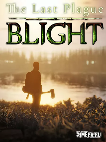 The Last Plague: Blight (2024|Рус)