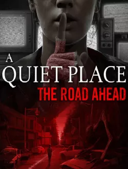 A Quiet Place: The Road Ahead (2024|Рус|Англ)