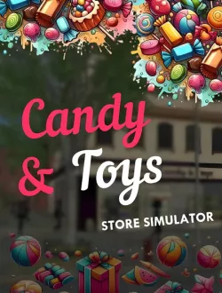 Candy & Toys Store Simulator (2024|Рус)