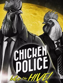 Chicken Police Into the HIVE (2024|Рус|Англ)