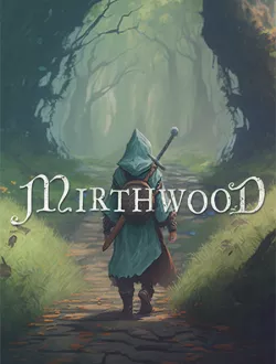 Mirthwood (2024|Рус|Англ)