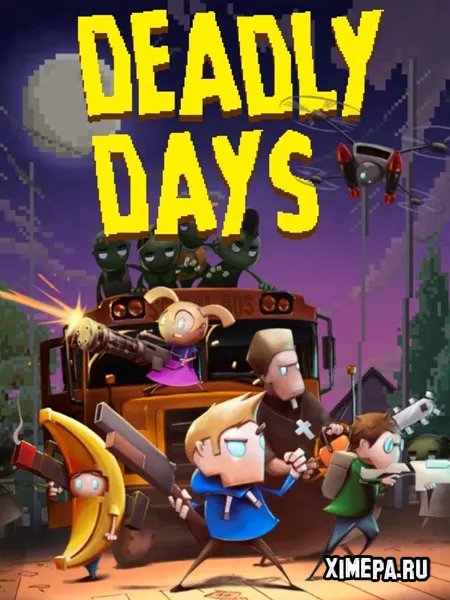 Deadly Days (2019|Рус)