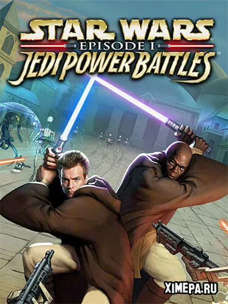 STAR WARS: Episode I: Jedi Power Battles (2025|Рус|Англ)