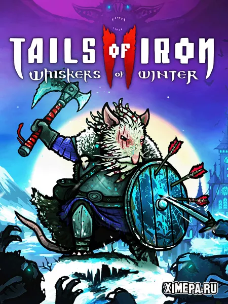 Tails of Iron 2: Whiskers of Winter (2025|Рус|Англ)