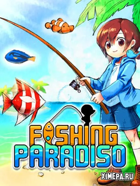Fishing Paradiso (2022|Рус)