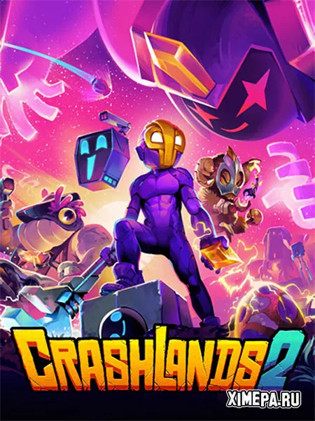 Crashlands 2 (2025|Рус|Англ)