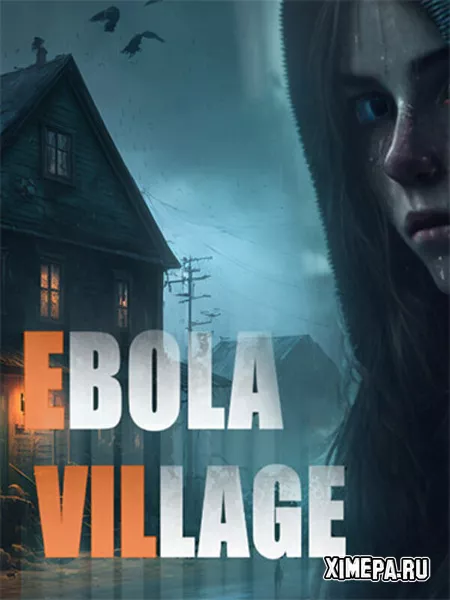 Ebola Village (2025|Рус)