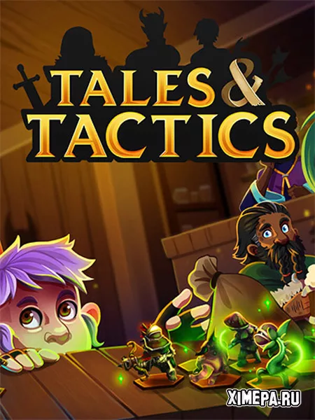 Tales & Tactics (2025|Рус|Англ)