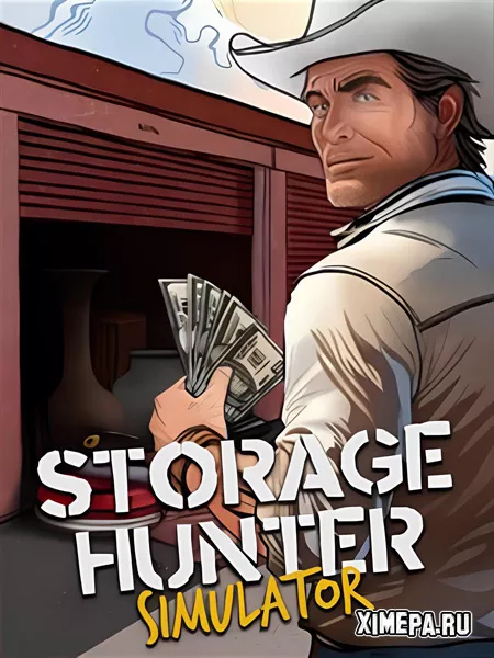 Storage Hunter Simulator (2024-25|Рус|Англ)