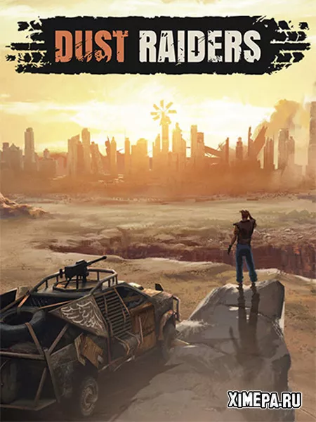 Dust Raiders (2025|Рус|Англ)