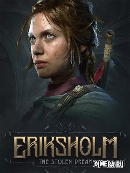 Eriksholm: The Stolen Dream (2025|Рус|Англ)