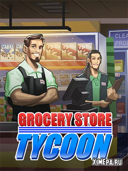 Grocery Store Tycoon (2025|Рус)