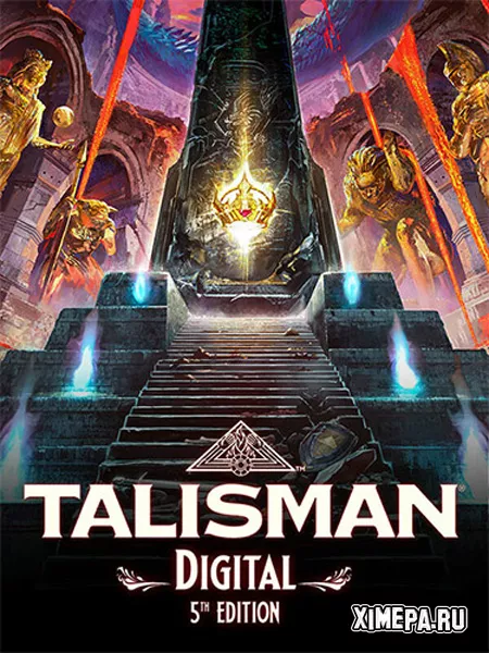 Talisman: Digital 5th Edition - Complete (2024-25|Рус)