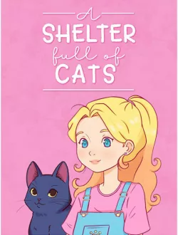 A Shelter Full of Cats (2024-25|Рус|Англ)