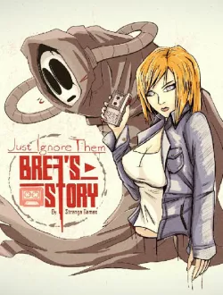 Just Ignore Them: Brea's Story Tape 1 (2022|Рус)