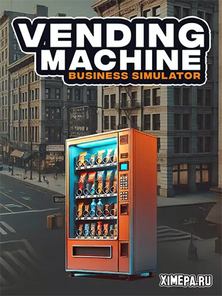 Симулятор бизнеса торговых автоматов (2025|Рус|Англ)