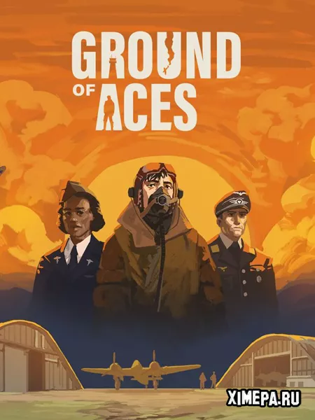 Ground of Aces (2025|Рус|Англ)