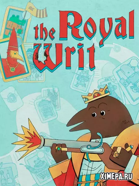 The Royal Writ (2025|Рус)