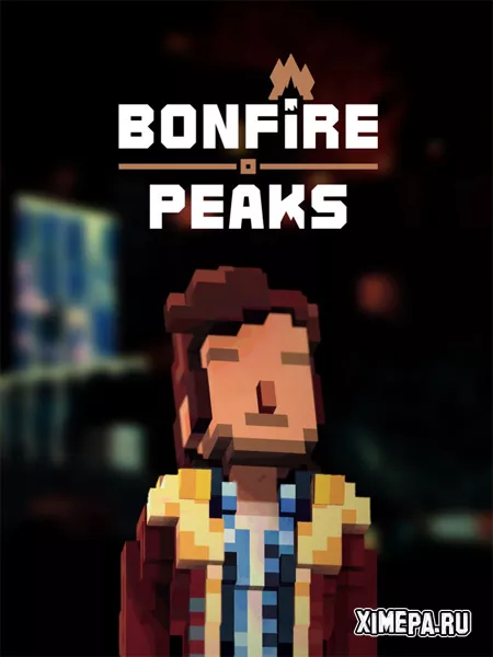 Bonfire Peaks (2021-25|Рус)