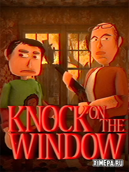 Knock On The Window (2025|Рус)