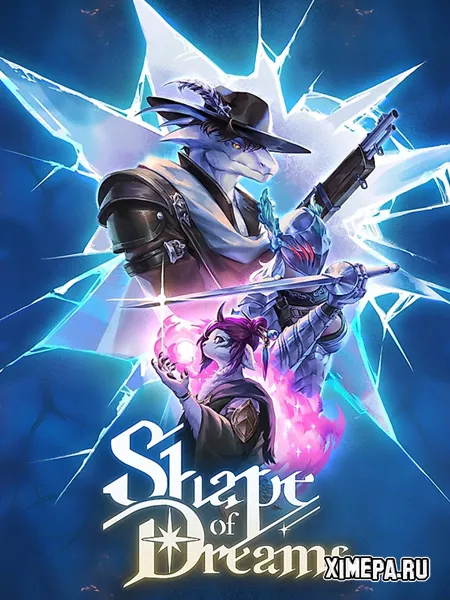 Shape of Dreams (2025|Рус)