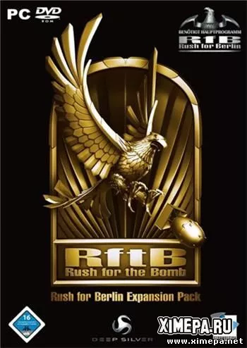 Rush for Berlin: Rush for the Bomb (2006|Рус)