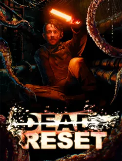 Dead Reset (2025|Рус|Англ)
