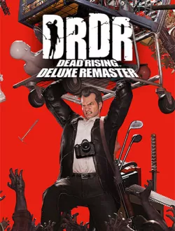 Dead Rising Deluxe Remaster (2024|Рус)