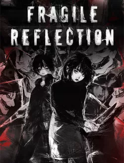 Fragile Reflection (2025|Рус|Англ)