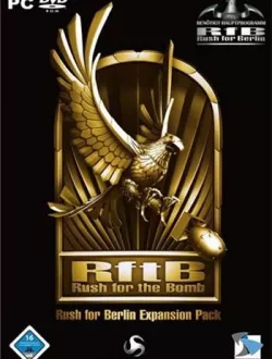 Rush for Berlin: Rush for the Bomb (2006|Рус)