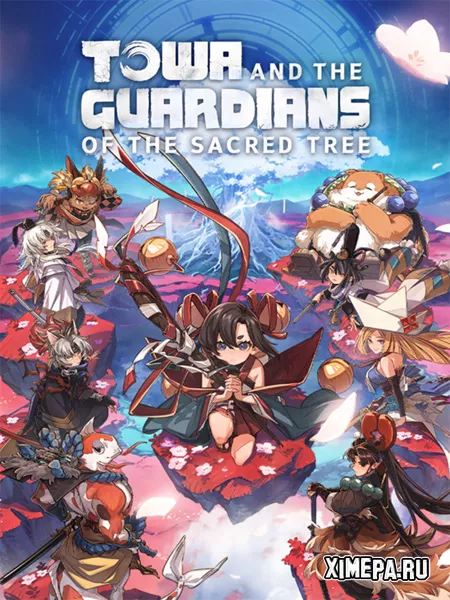 Towa and the Guardians of the Sacred Tree (2025|Англ|Япон)