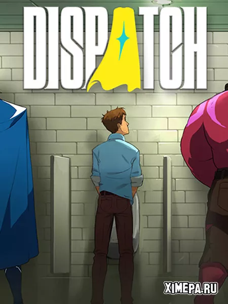 Dispatch. Ep 1-8 (2025|Рус|Англ)