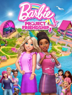 Barbie Project Friendship (2024|Англ)