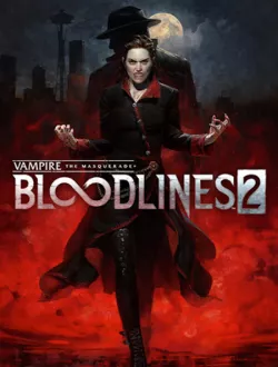 Vampire: The Masquerade - Bloodlines 2 (2025|Рус|Англ)