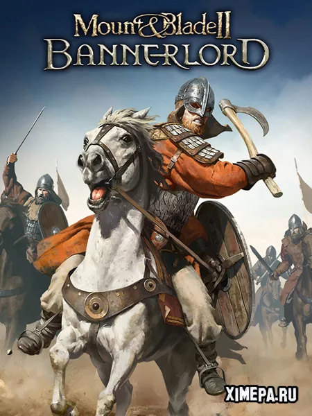 Mount and Blade 2: Bannerlord (RePack от селезень)