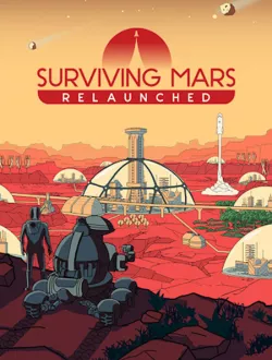 Surviving Mars: Relaunched (2025|Рус|Англ)