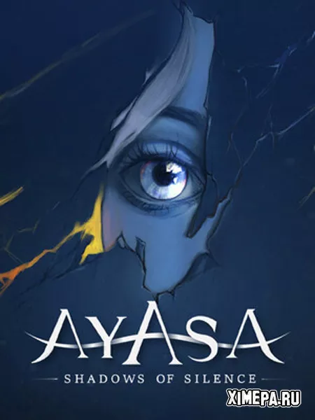 Ayasa: Shadows of Silence (2025|Рус)