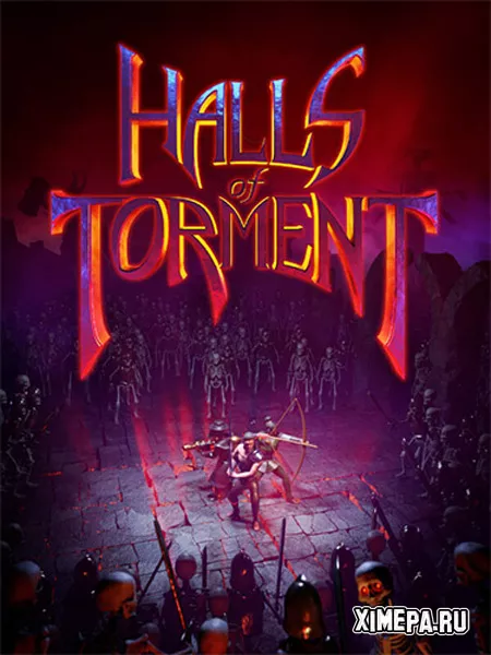 Halls of Torment (2024-25|Рус|Англ)