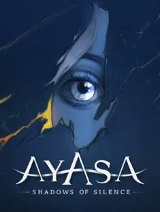 Ayasa: Shadows of Silence (2025|Рус)