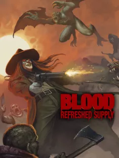 Blood: Refreshed Supply (2025|Англ)