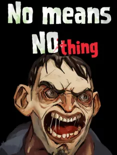 [Bober Bros] No Means Nothing (2025|Рус)