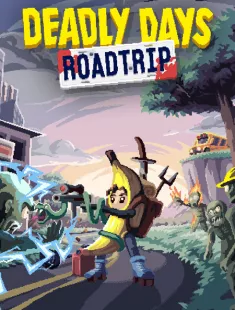 Deadly Days: Roadtrip (2025|Рус)