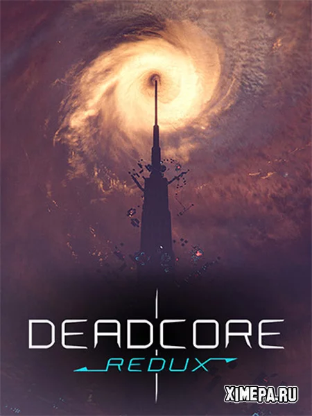 DeadCore Redux (2026|Рус)