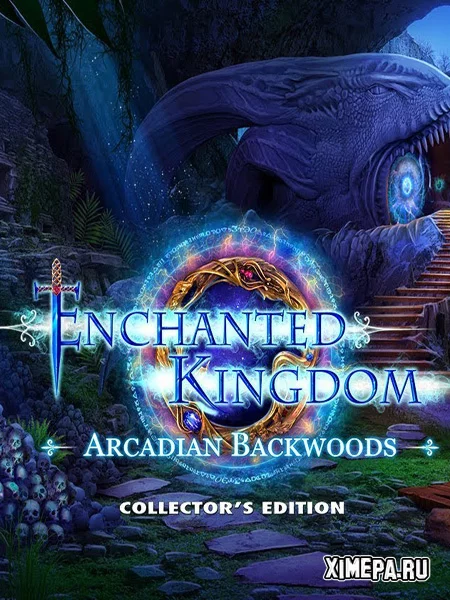 Зачарованное королевство 6: Леса Аркадии (2019|Рус|Англ)