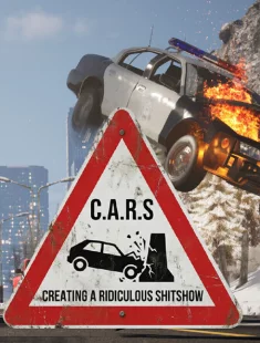 C.A.R.S.: Creating A Ridiculous Shitshow (2026|Англ)